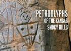 “Petroglyphs of the Kansas Smoky Hills”